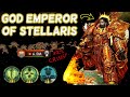 Becoming The GOD EMPEROR Of Stellaris | Stellaris Full Playthrough | Under One Rule Origin