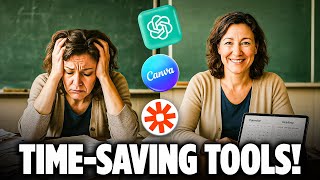 AI Tools That Save Teachers 10+ Hours Every Week