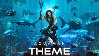 "Theme" Rupert Gregson-Williams - Aquaman (2018) Soundtrack