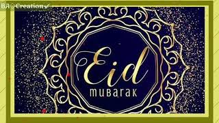 Eid Mubarak 2019|Eid Mubarak Latest Whatsapp status|Happy Eid|Eid Wishing