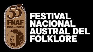 55° FESTIVAL NACIONAL AUSTRAL DEL FOLKLORE 2024 - 4° Jornada