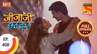 Jijaji Chhat Per Hai - Ep 408 - Full Episode - 29th July, 2019