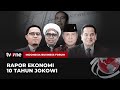 [FULL] Rapor Ekonomi 10 Tahun Jokowi | IBF tvOne