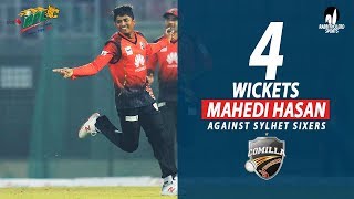 Mahedi Hasan's 4 Wickets Against Sylhet Sixers | 16th Match | Edition 6 | BPL 2019