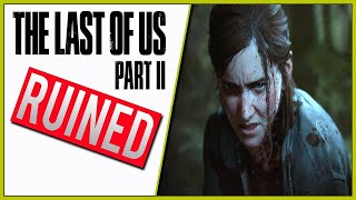 Why Naughty Dog RUINED The Last of Us Part 2! [Rant]