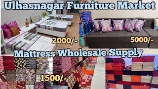 Ulhasnagar Furniture Market | Pillow starts @100rs | Mattress starts @500rs| Deepak Gaadi