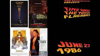 Time About The Movies Flashback - June 27, 1986
