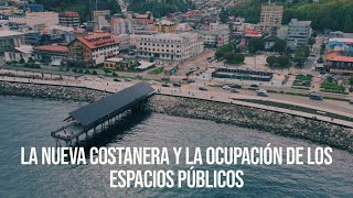 La Nueva Costanera de Puerto Montt y la ocupación de los Espacios Públicos