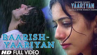 Baarish Yaariyan Full Video Song (Official) 🎵Mithoon 🎵Himansh Kohli, Rakul Preet