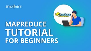 MapReduce Tutorial For Beginners | MapReduce In Hadoop | What is MapReduce |Simplilearn