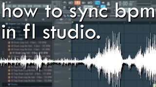 How To Sync BPMs in FL Studio