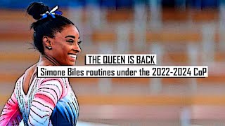 THE QUEEN IS BACK - Simone Biles Routines Under the 2022-24 CoP
