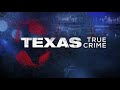 Texas True Crime Season 4 Now on Hulu