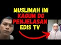 MUSLIMAH INI K4GUM DENGAN EDIS TV - BENTR LAGI MURT44D AMIN