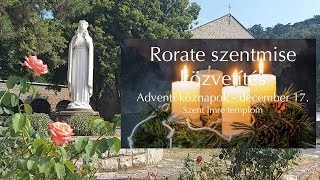 Szentmise közvetítés | Adventi köznapok - december 17. | Bíró László püspök atya