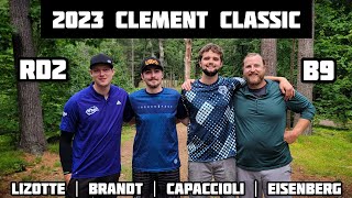 2023 Clement Classic | RD2 B9 ft. Simon Lizotte, Dylan Capaccioli, Elijah Brandt & Ned Eisenberg!