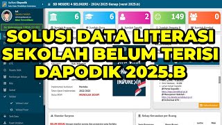 SOLUSI WARNING DATA LITERASI SEKOLAH PADA KEPANITIAAN SEKOLAH  BELUM TERISI DI DAPODIK 2025.B