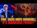 Economist Jeffrey Sachs Reveals CHILLING Secret Why Africa Is Poor – You must Watch This!