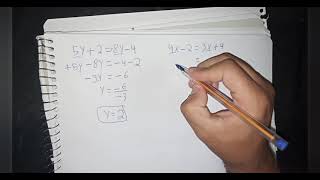 Resolva as equações 5y + 2 = 8y – 4 e 4x – 2 = 3x + 4 e determine: