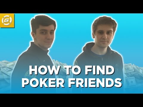 How to Find Poker Friends - 4 Tactics to Build your Team! How to Find Poker Friends - 4 Tactics to Build your Team!