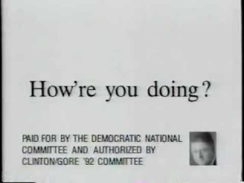 Bill Clinton Presidential Campaign Ad From 1992 How Re You Doing Four