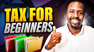 Tax Basics for Beginners | Taxes 101