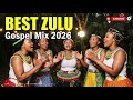 Zulu Gospel Soulful Amapiano Mix 2026 | Deep Worship & Healing Piano Vibes