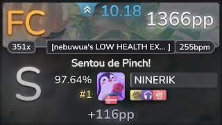 10.2⭐ NINERIK | Shota Kageyama - Sentou de Pinch! [nebuwua's] +HDNCHR 97.64% FC #1 | 1366pp