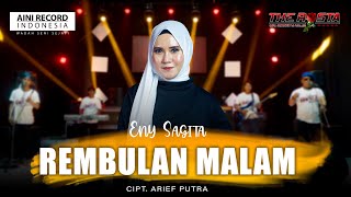 Eny Sagita - Rembulan Malam | Dangdut (Official Music Video)