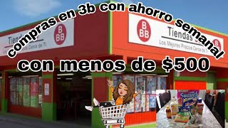 COMPRAS EN 3B DESPENSA CON AHORRO SEMANAL