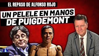 Alfonso Rojo: “Sánchez, un pelele en manos de Puigdemont, navega entre la xenofobia y la estupidez