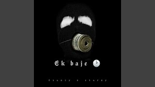 Ek baje (Freestyle)