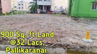 Property ID - 292#Pallikaranai ||900sft Land||32Lacs||Dream Bridge Realty