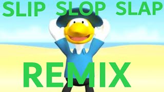 Slip Slop Slap Remix