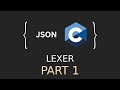 JSON Parser in C | Lexer