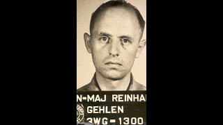 Reinhard Gehlen: The Nazi Who Became a CIA Asset