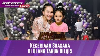 Live Kemeriahan Ulang Tahun Bilqis Khumairah Razak