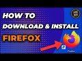 How to Download and Install Firefox - Windows