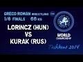 1/8 Finals - Greco Roman Wrestling 66 kg - T LORINCZ (HUN) vs A KURAK (RUS) - Tashkent 2014