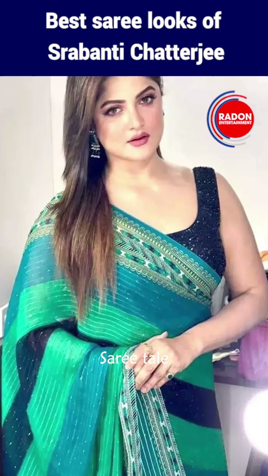 Best Saree Looks Of Srabanti Chatterjee || Radon Entertainment - YouTube