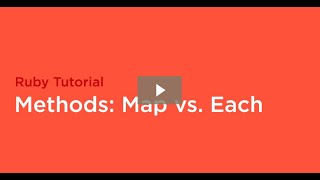 Ruby Tutorial Map vs Each