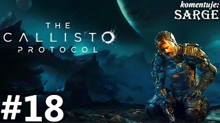 Zagrajmy w The Callisto Protocol PL odc. 18 - Obiekt Zero