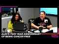 Alex's 2 Year Anniversary Of Being Cancer Free | 15 Minute Morning Show