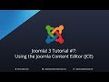 Joomla 3 Tutorial #7: Using the Joomla Content Editor (JCE)