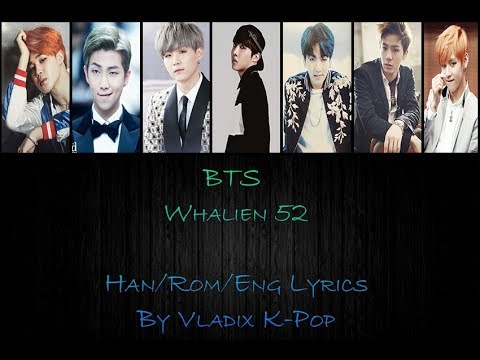 BTS - Whalien 52 (Color Coded Hangul/Rom/Eng Lyrics) - YouTube