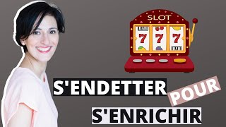 Pourquoi s'endetter pour s'enrichir est une très bonne idée ?