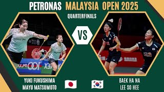 Baek Ha Na/Lee So Hee 🇰🇷 Vs Yuki Fukushima/Mayu Matsumoto 🇯🇵 | Petronas Malaysia Open 2025