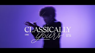 OSM. Classically yours | Season 24/25