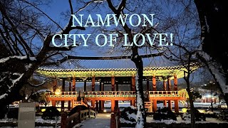 Namwon Travel, City of Love.