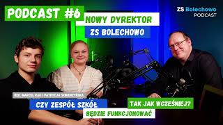 [PODCAST ][#6] 💪 Wracamy! Pan Dyrektor wyjaśnia, co się dzieje w szkole.